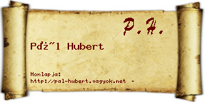 Pál Hubert névjegykártya