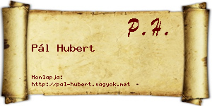 Pál Hubert névjegykártya